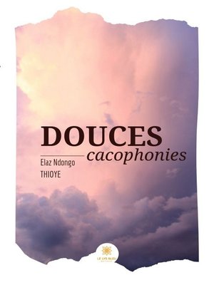 cover image of Douces cacophonies
